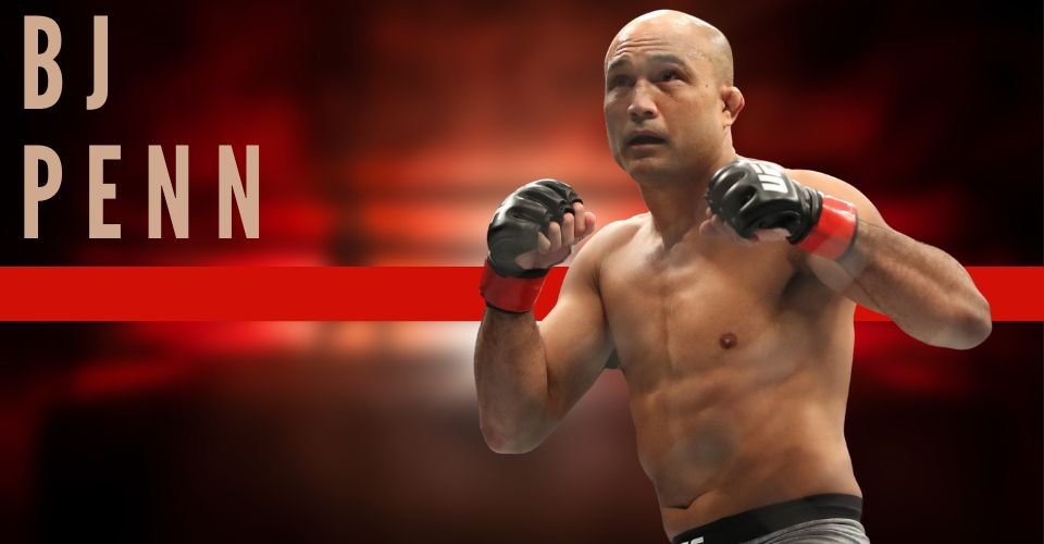 BJ Penn MMA Fighter