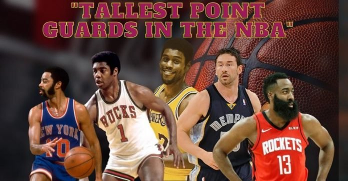 Point Guard Heights Who is the tallest point guard in the NBA? (Top 25)