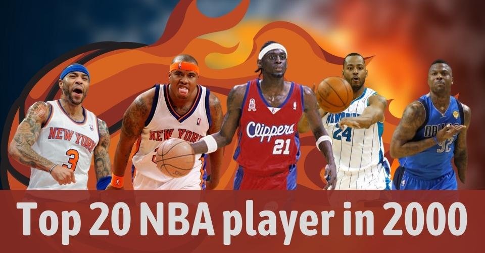 Top 20 NBA players' list of 2000s draft picks